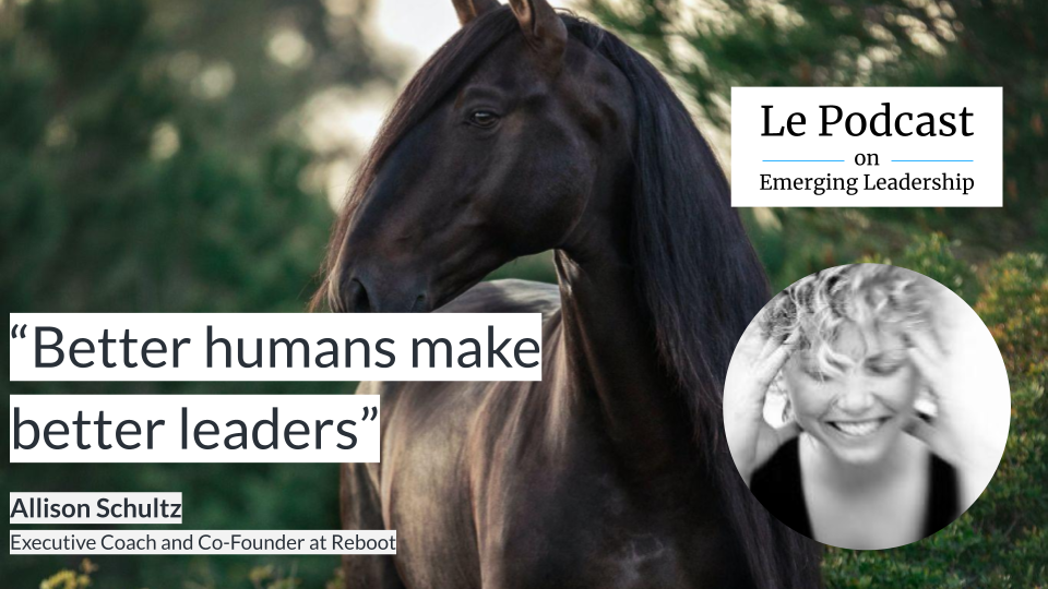 Quote from Allison Schultz — Better humans make better leaders.