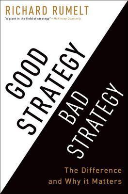 Revisiting ‘Good Strategy Bad Strategy’