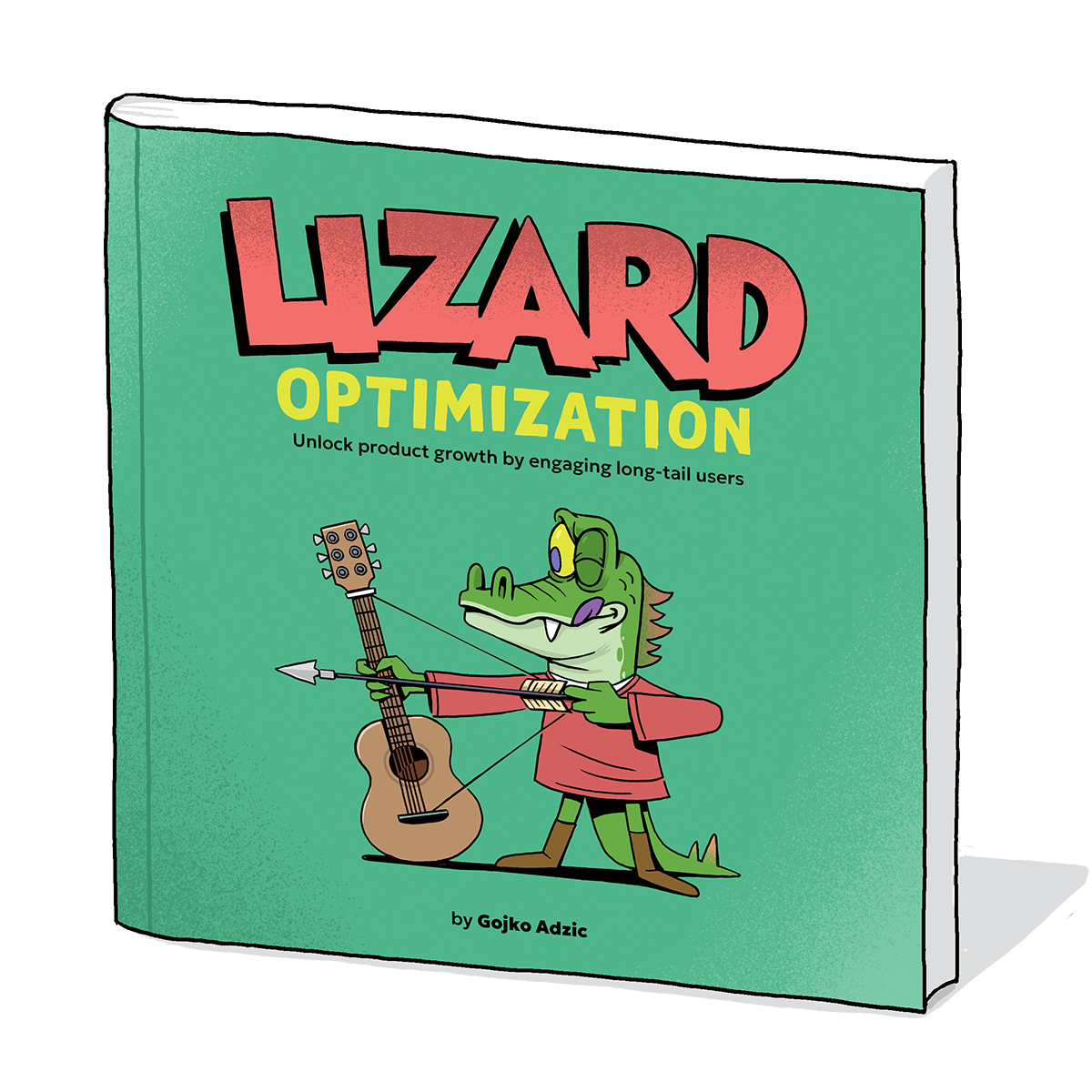 Unlocking Growth through Unexpected Insights: A Review of Gojko Adzic’s Lizard Optimization